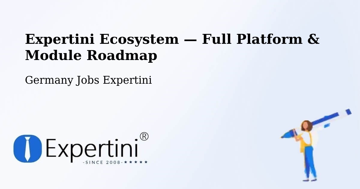 Expertini Ecosystem — Full Platform & Module Roadmap – Planegg